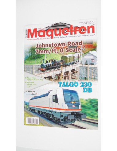 MAQUETREN ZEITSCHRIFT (05/19) JOHNSTOWN ROAD 7mm/ft, O SCALE. TALGO 230 DB.